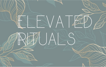 Elevated Rituals Home Luxuries